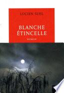 Blanche étincelle