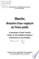 Blanche, mémoires d'une employée du Trésor public