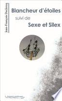 Livre Blancheur d'étoiles suivi de Sexe et Silex