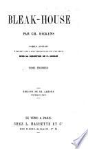 Bleak-house, tr. sous la direction de P. Lorain (par H. Loreau).