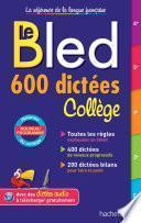 Bled 600 dictées Collège