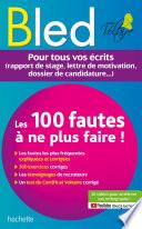 BLED Les 100 fautes que les recruteurs ne veulent plus voir (Certif Voltaire)