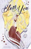 Bless you - tome 5
