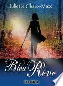 Bleu Rêve