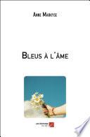 Bleus à l'âme