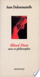 Blind date - sexe et philosophie