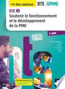 BLOC 4 - Soutenir le fonctionnement et le développement de la PME - BTS 1 GPME - 2018 - Manuel FXL