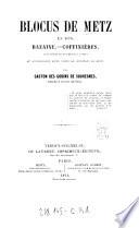 Blocus de Metz en 1870. Bazaine - Coffinières