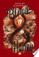 Blood and honey (Ebook)