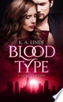 Blood Type, T2 : Sang pour sang