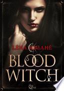 Blood Witch - Tome 2