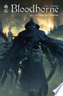 Bloodborne - Tome 3 - Le Chant des Corbeaux