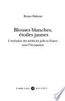 Blouses blanches, étoiles jaunes