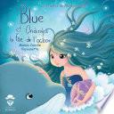 Blue la Baleine et Ondinéa la fée de l'océan