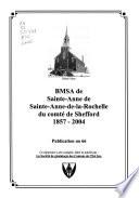 BMSA de Sainte-Anne de Sainte-Anne-de-la-Rochelle du comté de Shefford, 1857-2004
