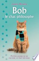 Bob, le chat philosophe
