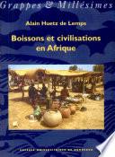 Boissons et civilisations en Afrique