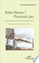 Boko Haram ? Pourquoi pas