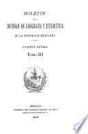 Boletín de la Sociedad de Geografía y Estadística de la República Mexicana