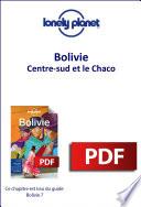 Bolivie - Centre-sud et le Chaco