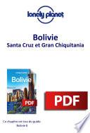 Bolivie - Santa Cruz et Gran Chiquitania