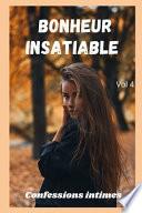 Bonheur insatiable (vol 4)