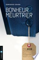 Livre Bonheur meurtrier