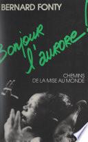 Bonjour l'aurore !