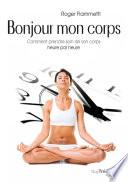 Bonjour mon corps