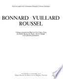 Bonnard, Vuillard, Roussel