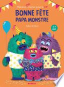 Bonne fête papa Monstre !