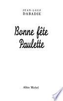 Bonne fête Paulette