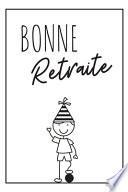 Bonne Retraite Journal