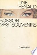 Bonsoir, mes souvenirs