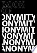 Book of Anonymity