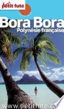 Bora Bora 2013 Petit Futé