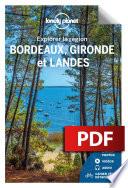 Bordeaux, Gironde et Landes - Explorer la région 4