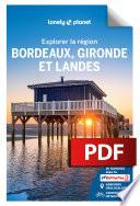 Bordeaux Gironde et Landes - Explorer la région - 5