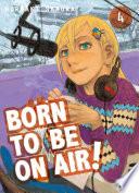 Born to be on air!
