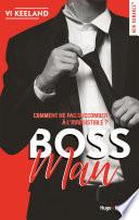 Bossman -Extrait offert-