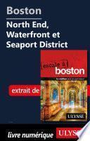 Boston - North End, Waterfront et Seaport District