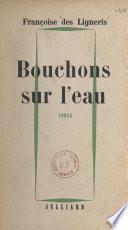 Bouchons sur l'eau