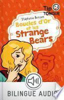 Boucles d'Or et les Strange Bears - collection Tip Tongue - A1 introductif- dès 8 ans