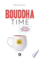 Bouddha time