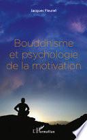Bouddhisme et psychologie de la motivation