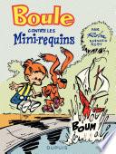 Boule contre les mini-requins