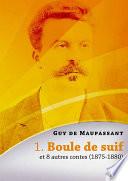 Boule de Suif et 8 autres contes