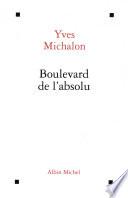 Boulevard de l'absolu