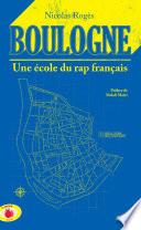 Boulogne Une école du rap français