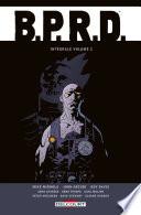 BPRD Intégrale T02